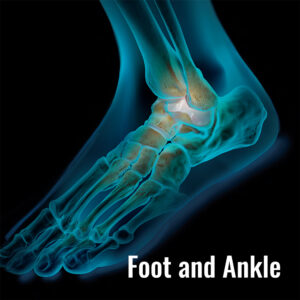 Foot and Ankle